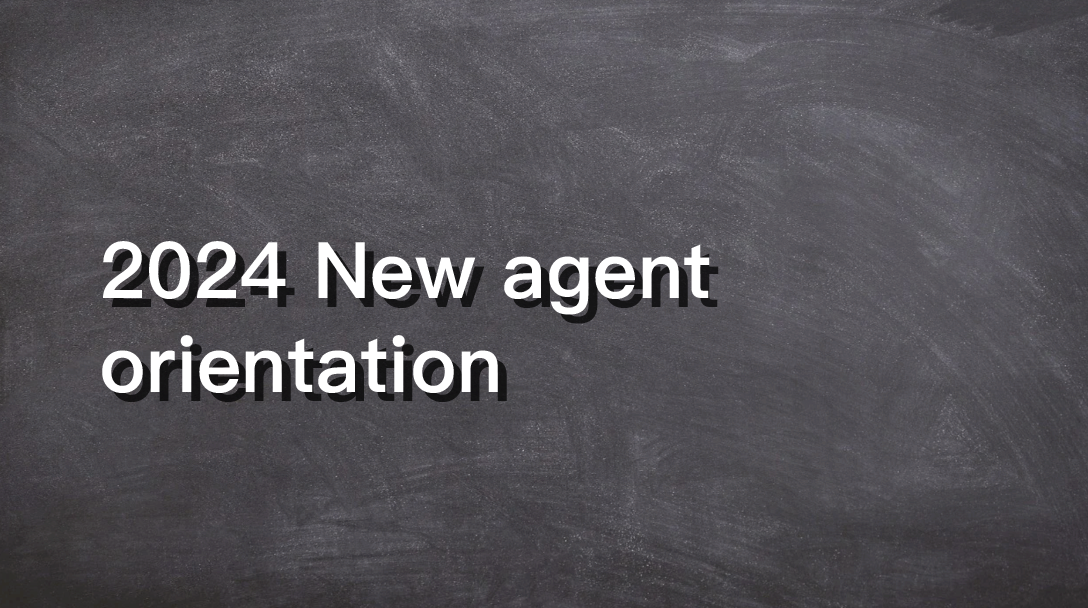 2024 New Agent Orientation